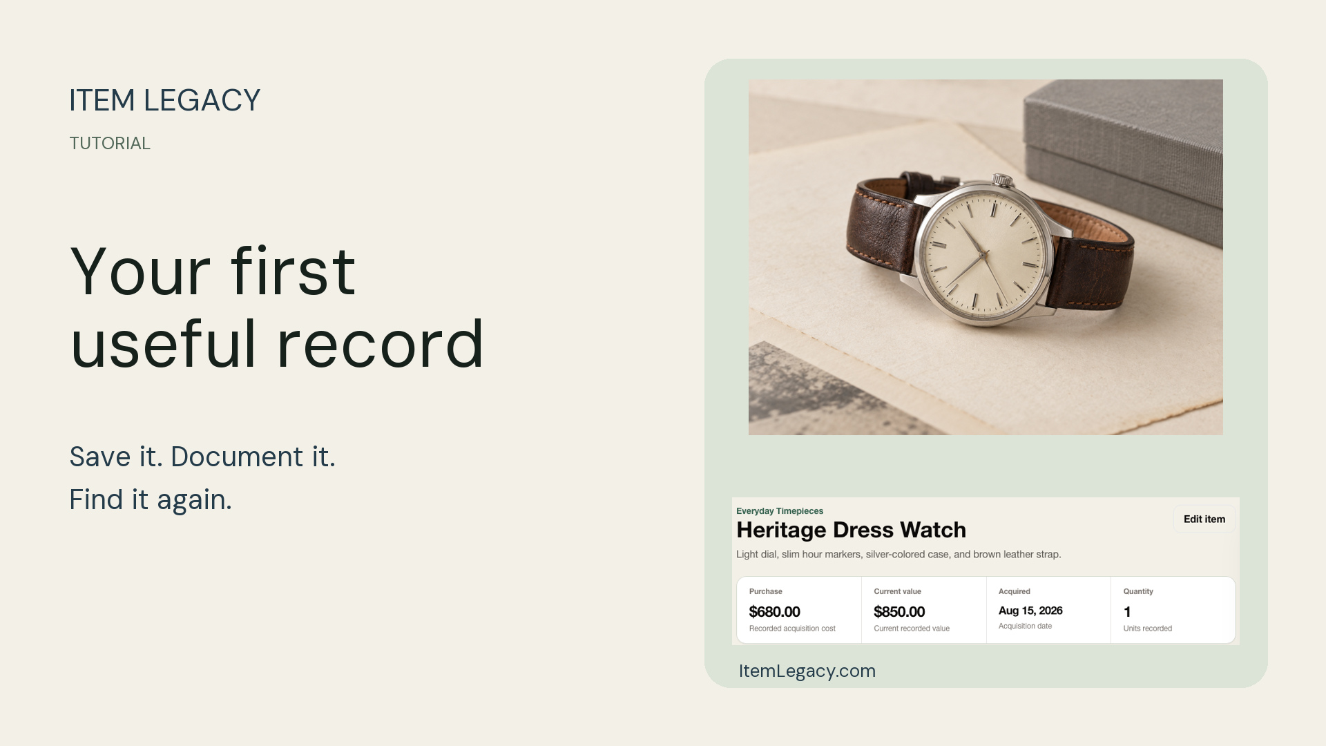 Item Legacy tutorial title beside the Heritage Dress Watch record with its photograph, recorded cost and estimate.